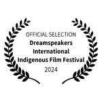 Official Selection Dreamspeakers International Laurel