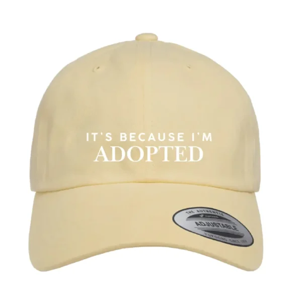 Its Because Im Adopted Yellow