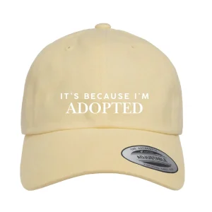Its Because Im Adopted Yellow